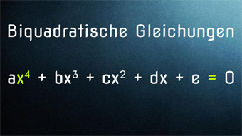 Lektion G29: Biquadratische Gleichungen