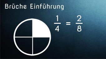 Bruchrechnung - Einführung, Erweitern und Kürzen