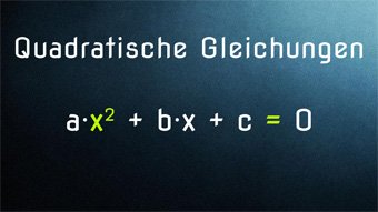 Quadratische Gleichungen - Einführung