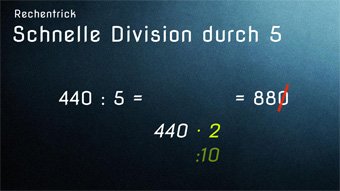 Rechentricks: Schnelle Division durch 5