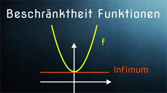 Beschränktheit bei Funktionen